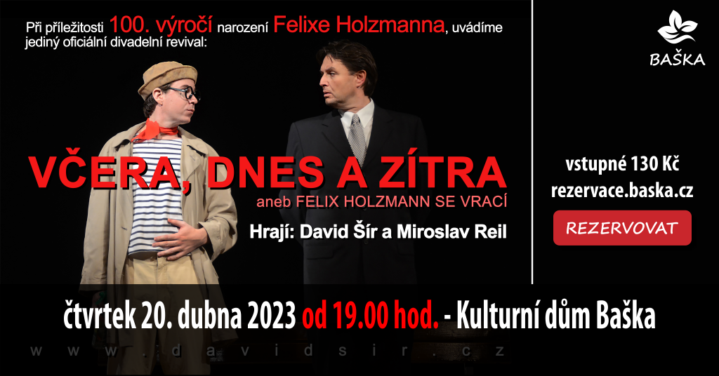 Včera, dnes a zítra - Felix Holzmann se vrací