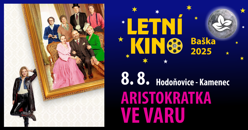 Letní kino: Aristokratka ve varu - Hospůdka na Kamenci