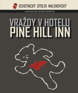 Divadlo - Vraždy v hotelu Pine Hill Inn